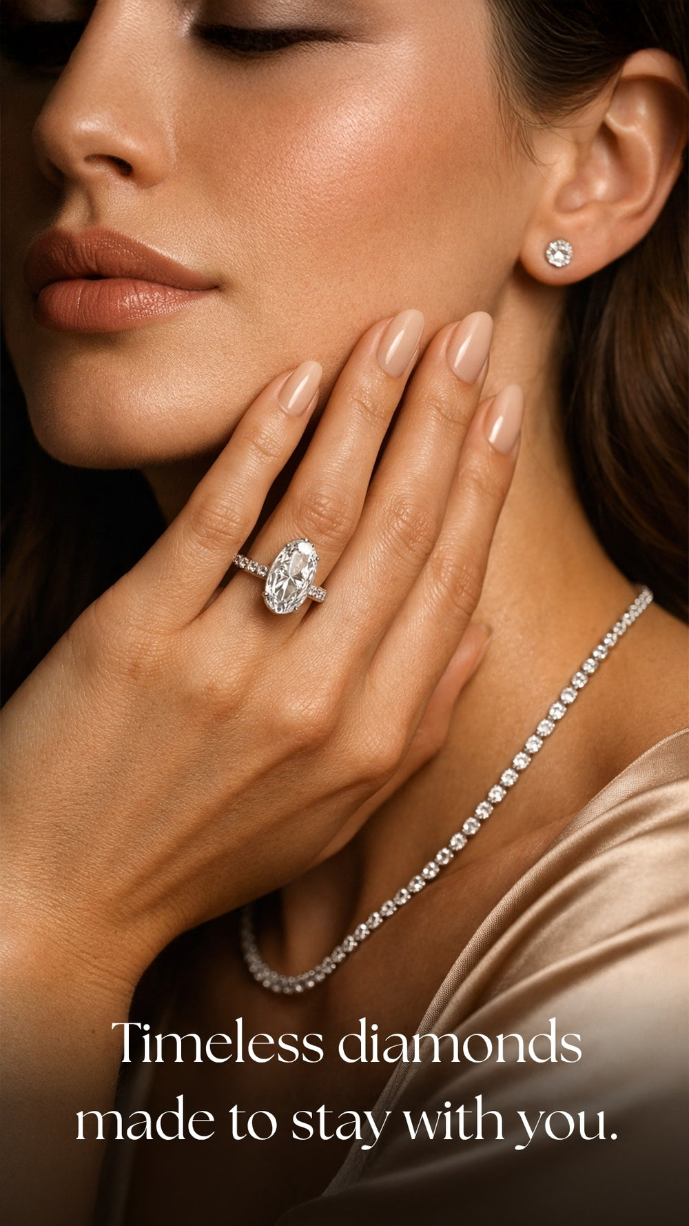 Woman wearing diamond jewelry with a focus on ring and earrings, text 'Timeless diamonds made to stay with you'.